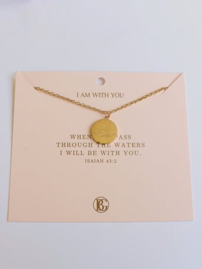 I Am With You Necklace